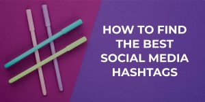 The Best Social Media Hashtags