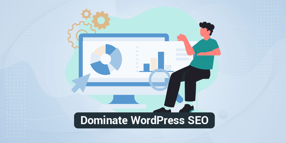 dominate wordpress seo