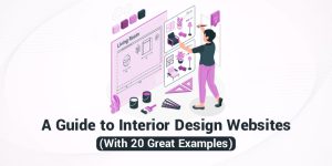 Guide To Interior Design Websites