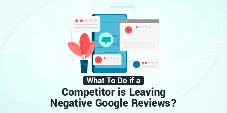 A Competitor Leaving Negative Reviews