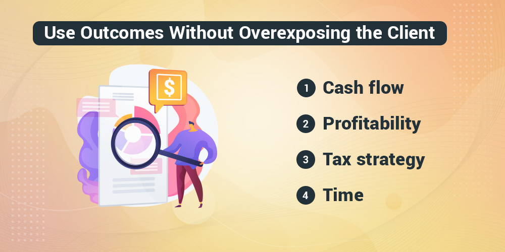 Use Outcomes Without Overexposing the Client